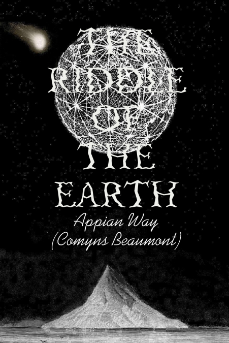 THE RIDDLE OF THE EARTH PAPERBACK