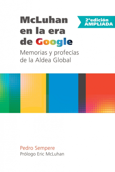 MC LUHAN EN LA ERA DE GOOGLE