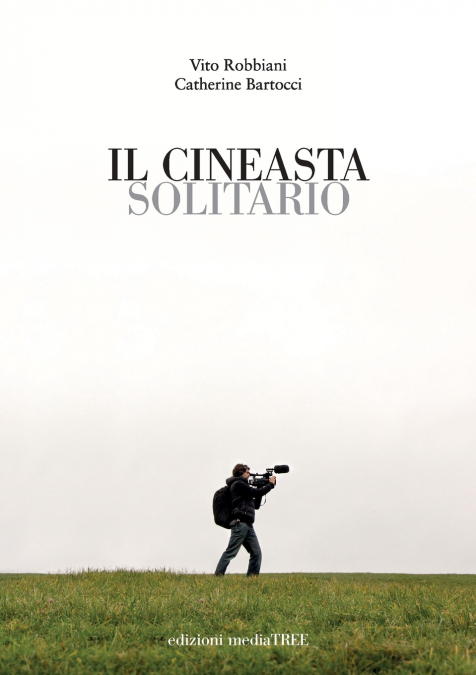 IL CINEASTA SOLITARIO