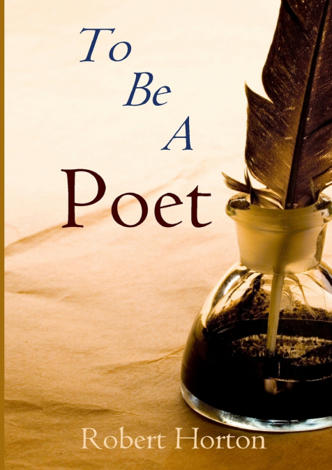 TO BE A POET