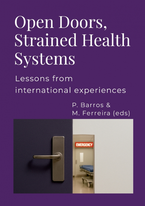 OPEN DOORS, STRAINED HEALTH SYSTEMS