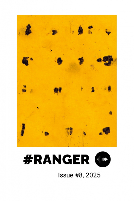 #RANGER MAGAZINE, #8, 2025
