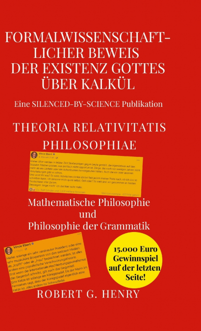 FORMALWISSENSCHAFTLICHER BEWEIS DER EXISTENZ GOTTES UBER KAL