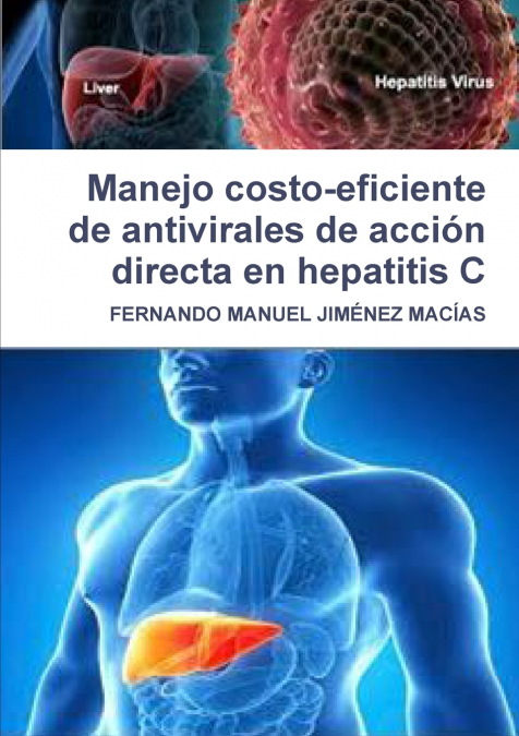 MANEJO COSTO-EFICIENTE DE ANTIVIRALES DE ACCION DIRECTA EN H