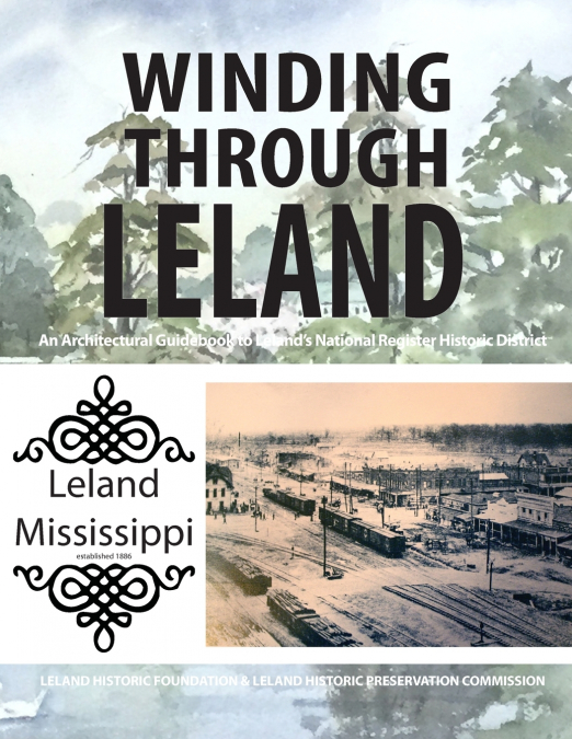WINDING THROUGH LELAND