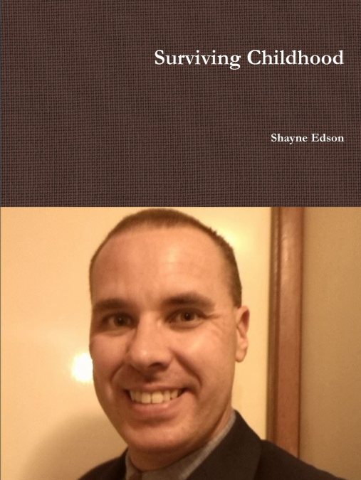 SURVIVING CHILDHOOD