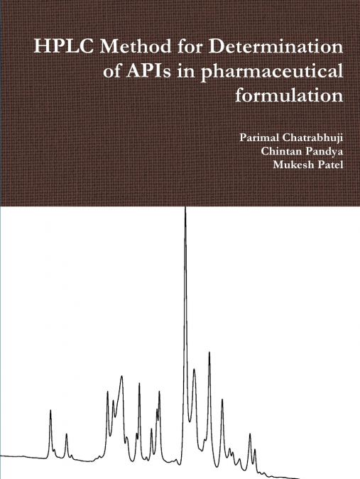 HPLC METHOD FOR DETERMINATION OF APIS IN PHARMACEUTICAL FORM