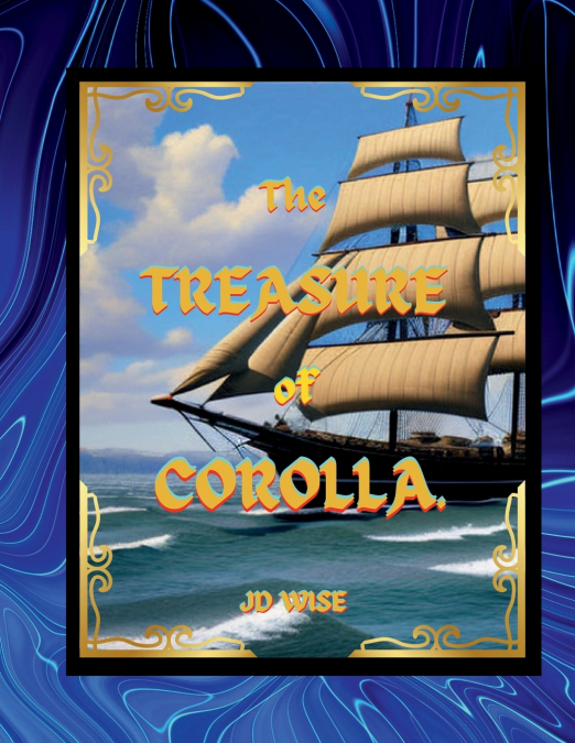 THE TREASURE OF COROLLA