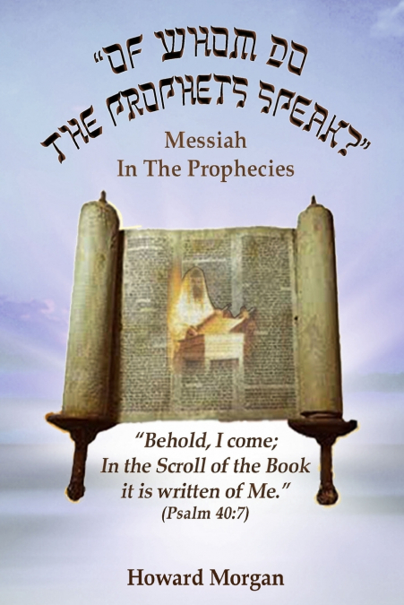 OF WHOM DO THE PROPHETS SPEAK?