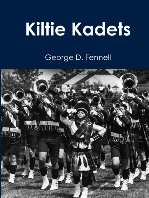 WE WINNA BE DAUNTIT! THE HISTORY OF THE RACINE KILTIES DRUM