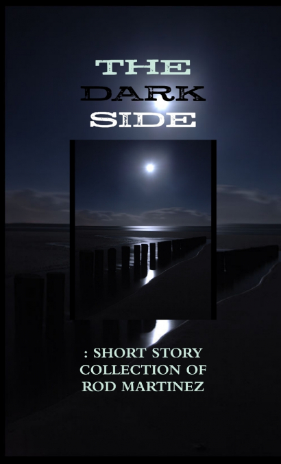 THE DARK SIDE
