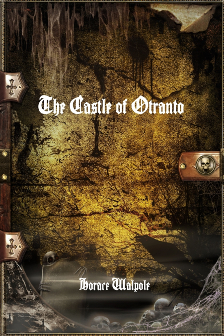 THE CASTLE OF OTRANTO