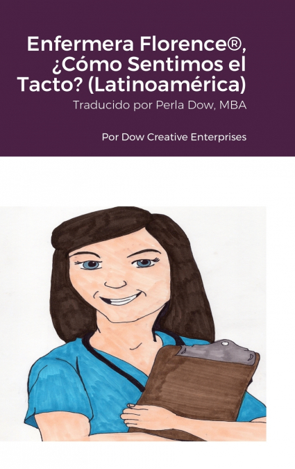 ENFERMERA FLORENCE, COMO SENTIMOS EL TACTO? (LATINOAMERICA