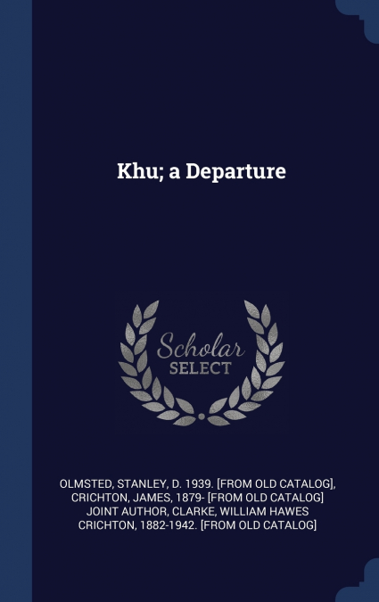 KHU, A DEPARTURE