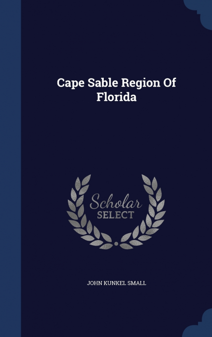 CAPE SABLE REGION OF FLORIDA