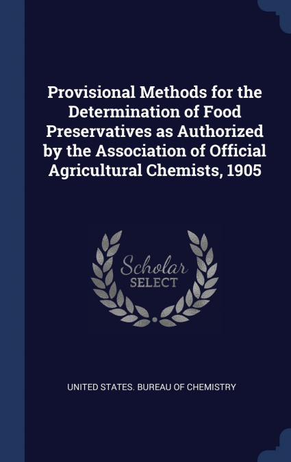 PROVISIONAL METHODS FOR THE DETERMINATION OF FOOD PRESERVATI