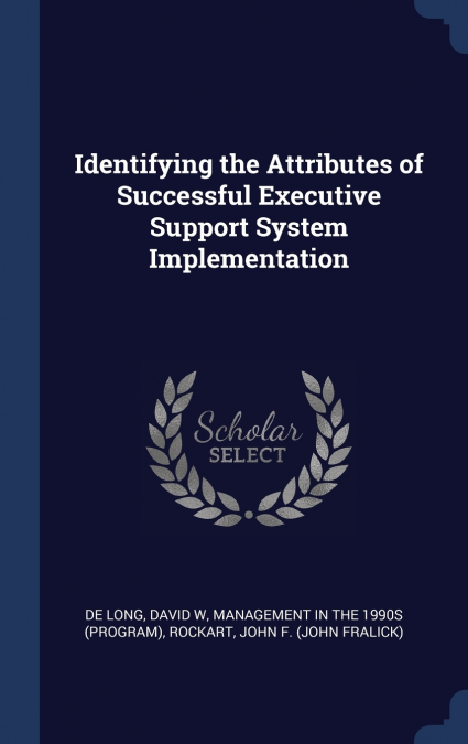 IDENTIFYING THE ATTRIBUTES OF SUCCESSFUL EXECUTIVE SUPPORT S