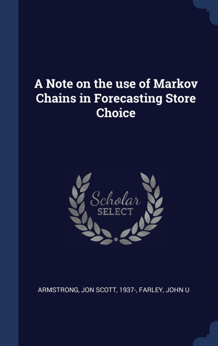 A NOTE ON THE USE OF MARKOV CHAINS IN FORECASTING STORE CHOI
