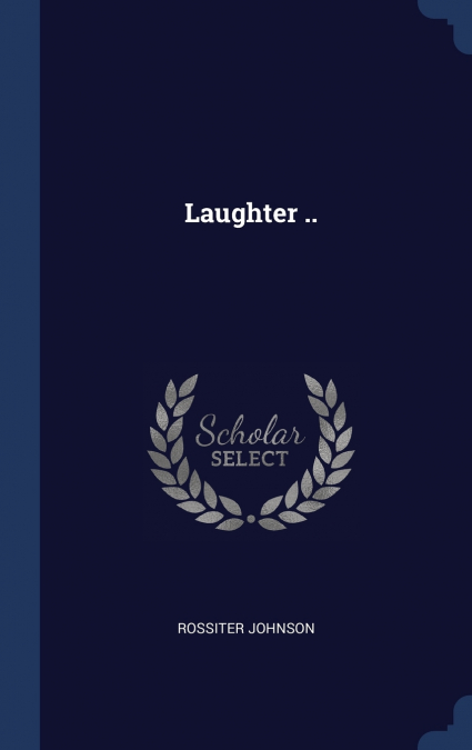 LAUGHTER ..