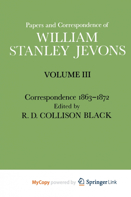 PAPERS AND CORRESPONDENCE OF WILLIAM STANLEY JEVONS