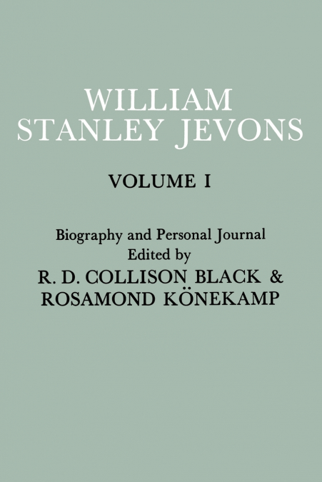 PAPERS AND CORRESPONDENCE OF WILLIAM STANLEY JEVONS