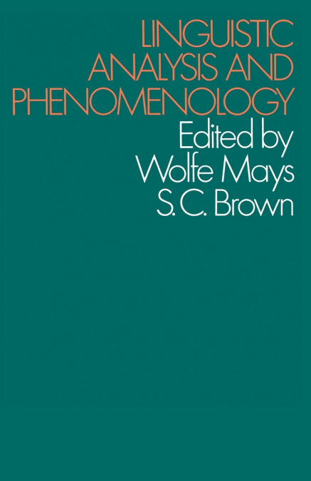 LINGUISTIC ANALYSIS AND PHENOMENOLOGY