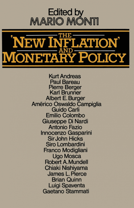 THE ?NEW INFLATION? AND MONETARY POLICY