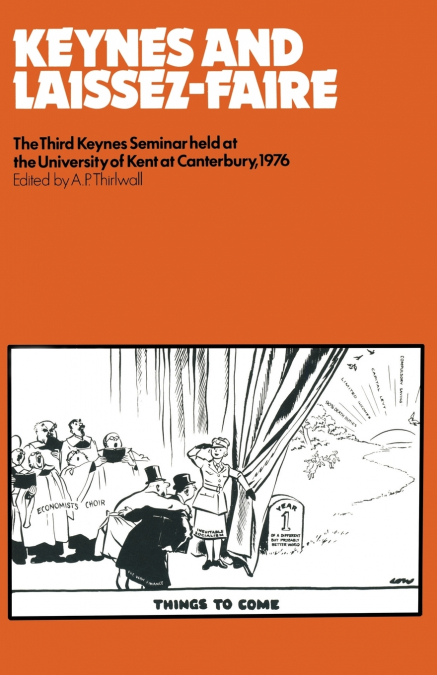 KEYNES AND LAISSEZ-FAIRE