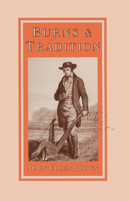 BURNS AND TRADITION