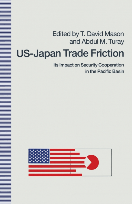 US-JAPAN TRADE FRICTION
