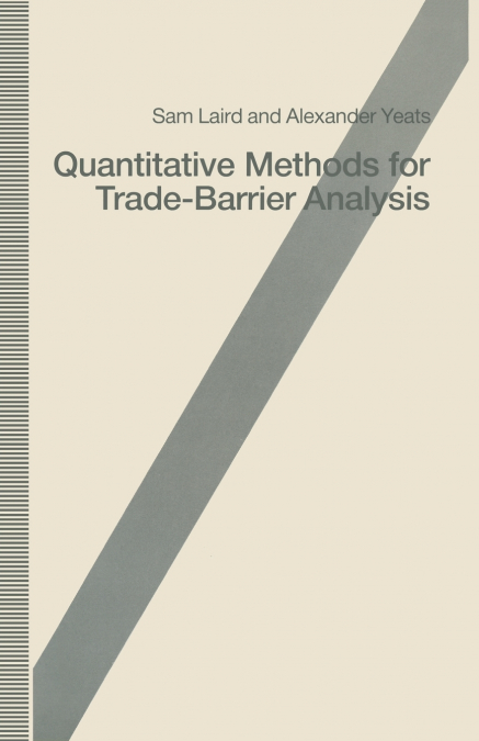 QUANTITATIVE METHODS FOR TRADE-BARRIER ANALYSIS