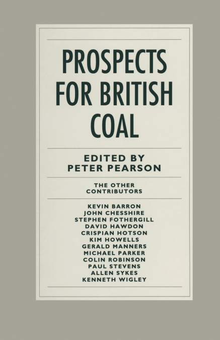 PROSPECTS FOR BRITISH COAL
