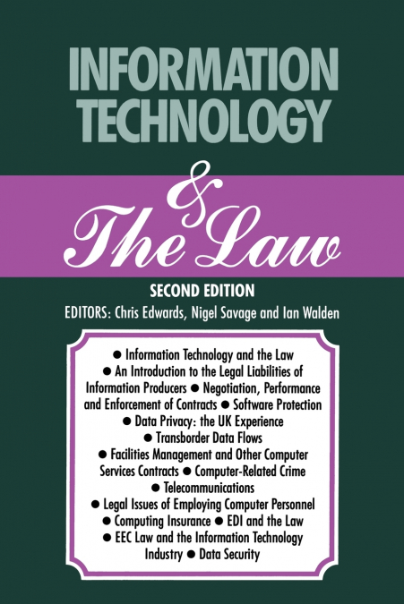INFORMATION TECHNOLOGY & THE LAW