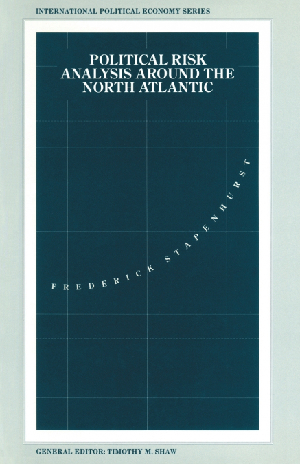 POLITICAL RISK ANALYSIS AROUND THE NORTH ATLANTIC