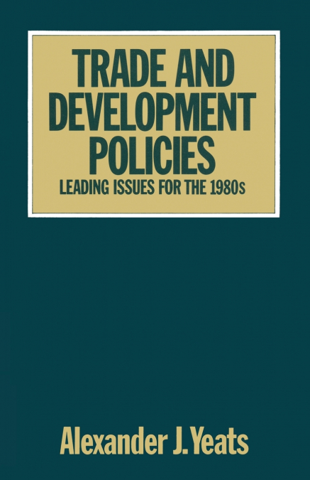 TRADE AND DEVELOPMENT POLICIES