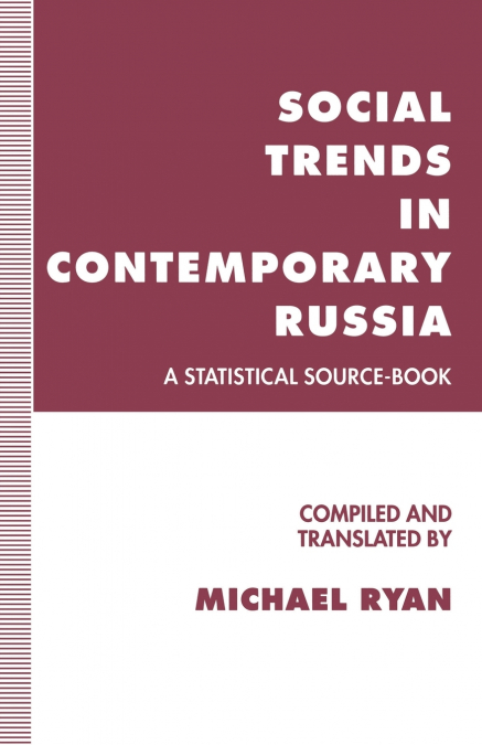 SOCIAL TRENDS IN CONTEMPORARY RUSSIA