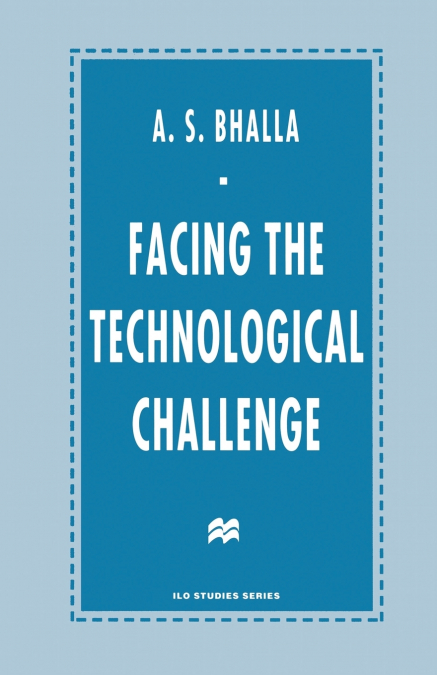 FACING THE TECHNOLOGICAL CHALLENGE
