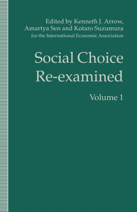 SOCIAL CHOICE RE-EXAMINED