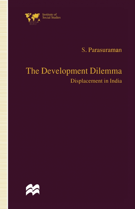THE DEVELOPMENT DILEMMA
