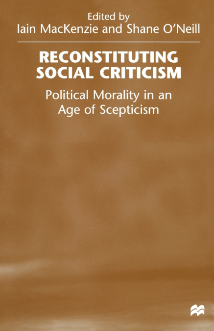RECONSTITUTING SOCIAL CRITICISM