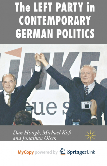THE LEFT PARTY IN CONTEMPORARY GERMAN POLITICS