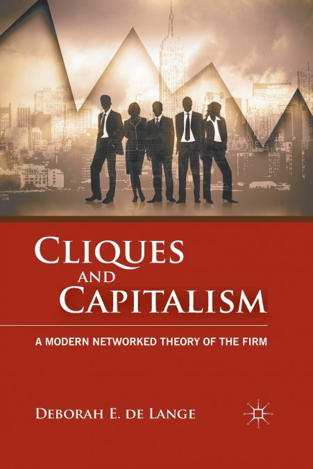 CLIQUES AND CAPITALISM