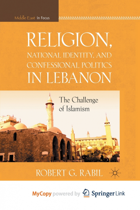 RELIGION, NATIONAL IDENTITY, AND CONFESSIONAL POLITICS IN LE