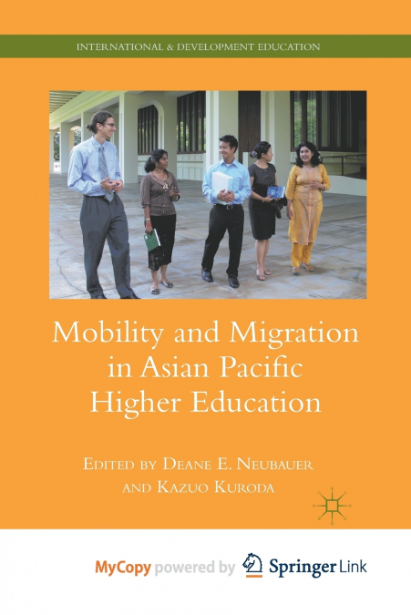 MOBILITY AND MIGRATION IN ASIAN PACIFIC HIGHER EDUCATION