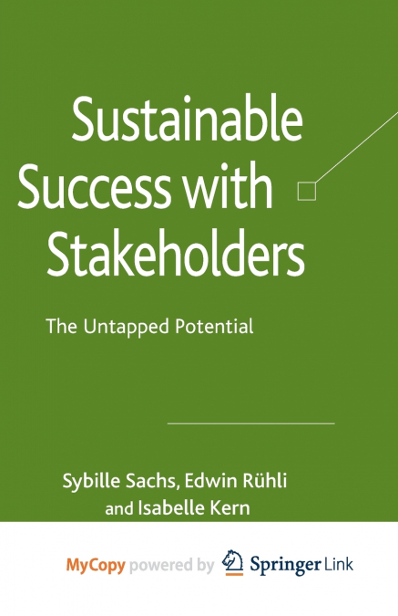 SUSTAINABLE SUCCESS WITH STAKEHOLDERS
