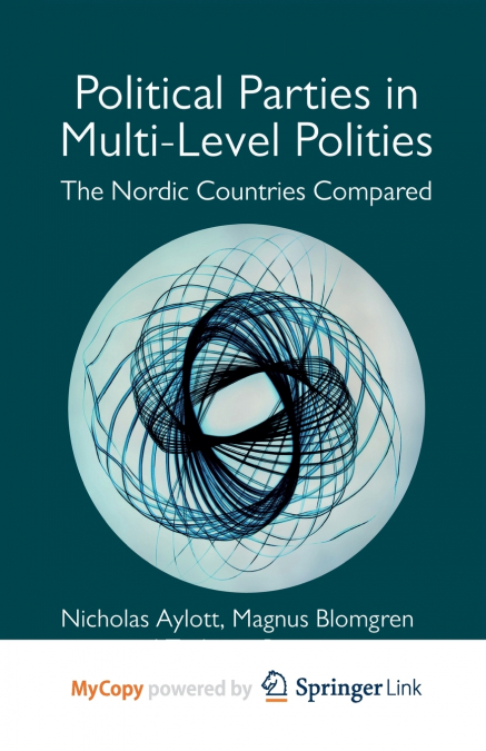 POLITICAL PARTIES IN MULTI-LEVEL POLITIES