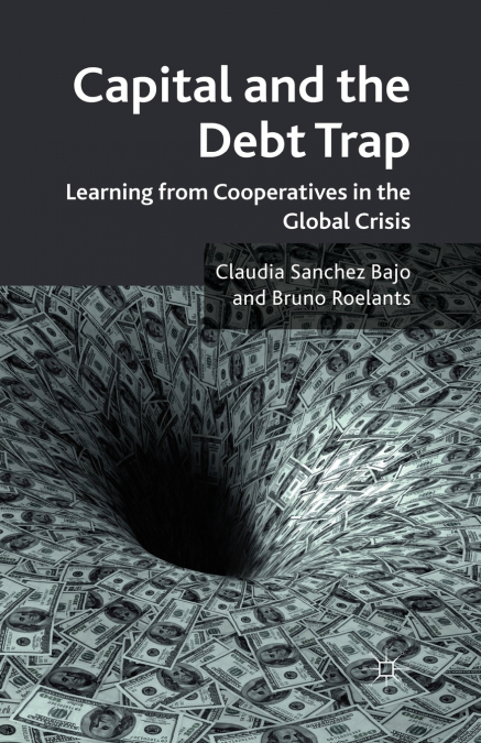 CAPITAL AND THE DEBT TRAP