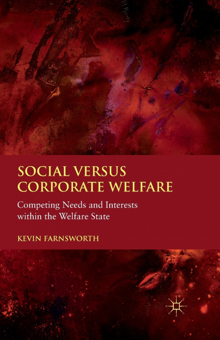 SOCIAL VERSUS CORPORATE WELFARE