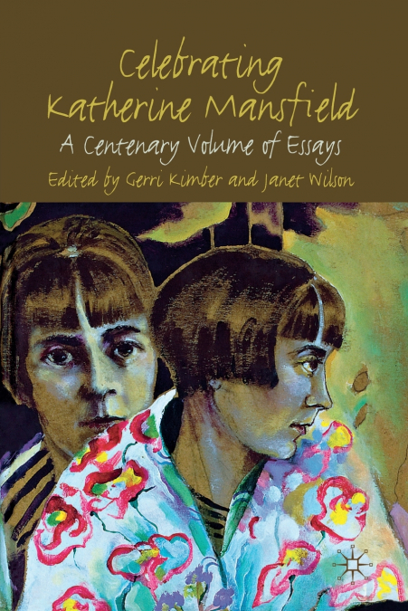 CELEBRATING KATHERINE MANSFIELD