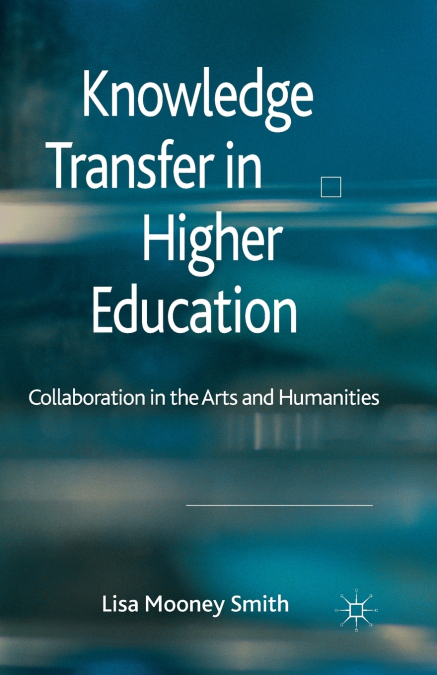 KNOWLEDGE TRANSFER IN HIGHER EDUCATION